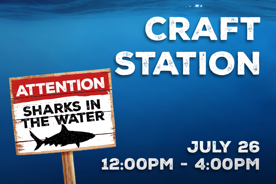 Craft Station July 26 12:00PM - 4:00PM