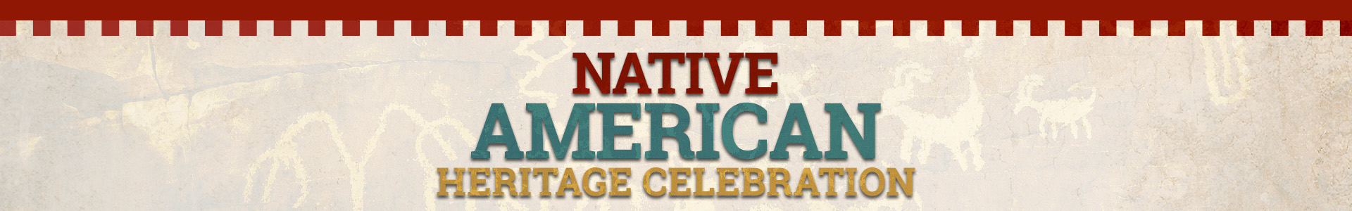Parchment background with Native American symbology with text: "Native American Heritage Celebration"