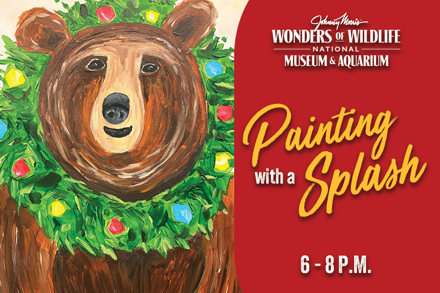 An oil painting of a brown bear wearing a Christmas wreath around its neck and text on a red background: "Wonders of Wildlife National Museum and Aquarium Painting with a Splash 6 - 8 p.m."